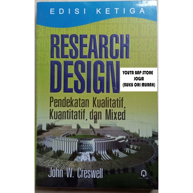 Jual Research Design Edisi Ketiga John W Creswell Buku Pustaka