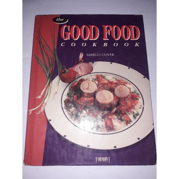 Jual BUKU GOOD FOOD COOK BOOK BY MARGO OLIVER (ORIGINAL) Shopee
