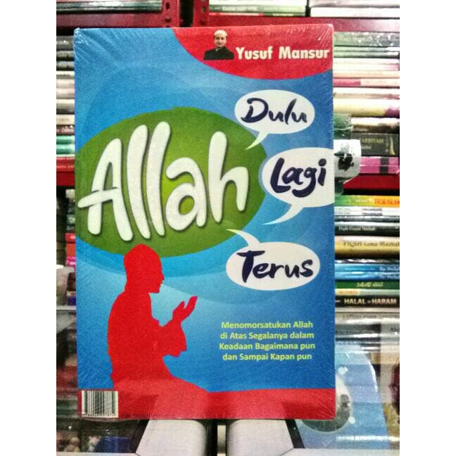 Jual BUKU ALLAH DULU ALLAH LAGI ALLAH TERUS YUSUF MANSUR DAN ARIFIN