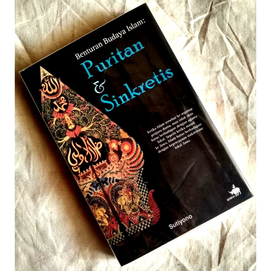 Jual Benturan Budaya Islam Puritan dan Sinkretis Penulis Sutiyono