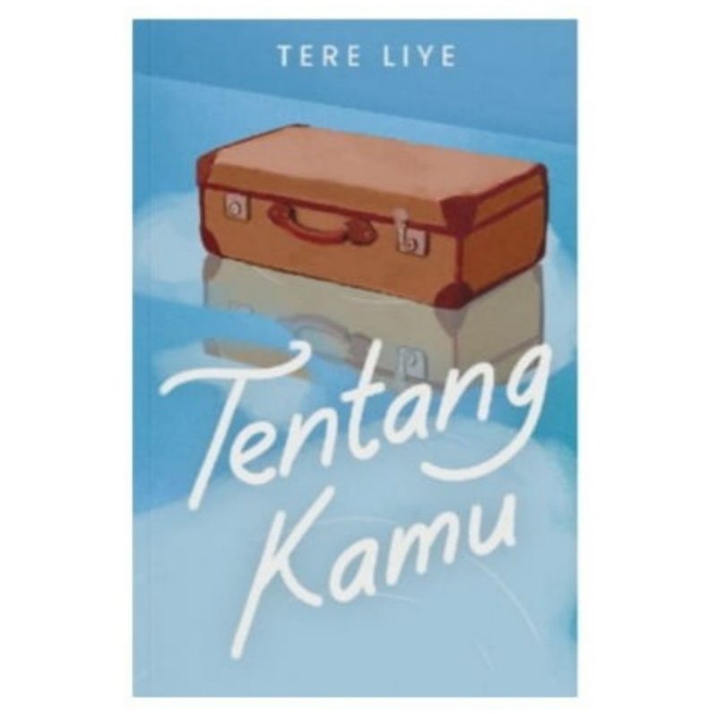 Jual TENTANG KAMU TERE LIYE (100 ORIGINAL) Shopee Indonesia