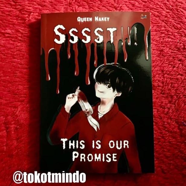 Jual Novel Sssst!!! This Is Our Promise (Queen Nakey) Shopee Indonesia