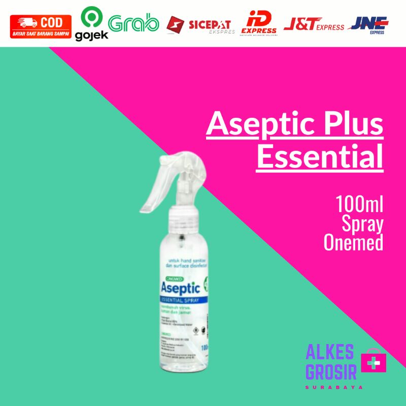 Jual Aseptic Plus Essential 100ml Spray ONEMED ORIGINAL Handsanitizer