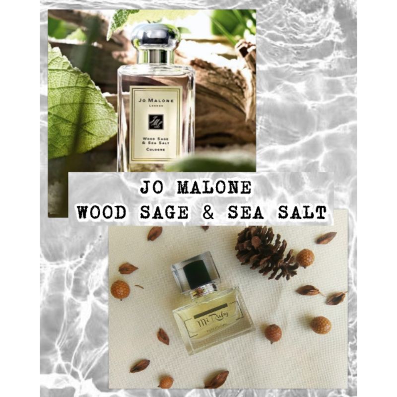 Jual JO MALONE WOOD SAGE & SEA SALT (DUPE PERFUME PREMIUM) Shopee Indonesia