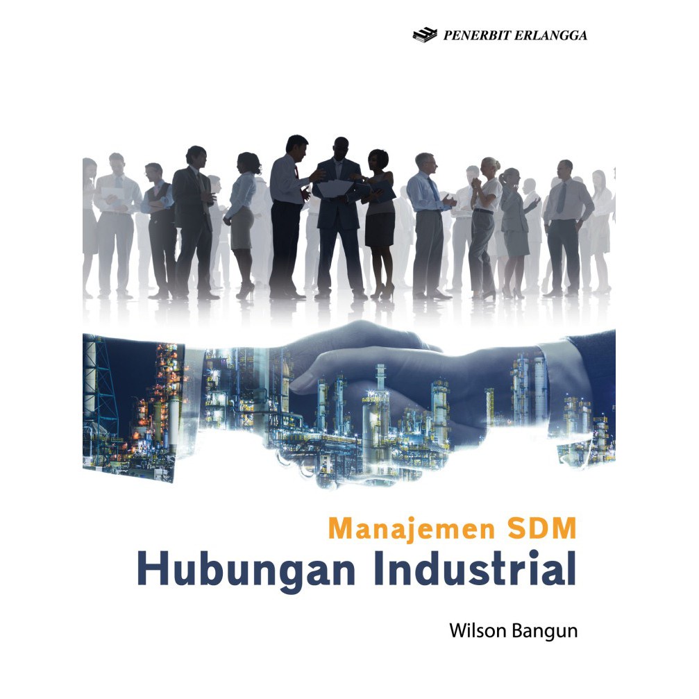 Jual MANAJEMEN SDM HUBUNGAN INDUSTRIAL BUKU MANAJEMEN SDM HUBUNGAN