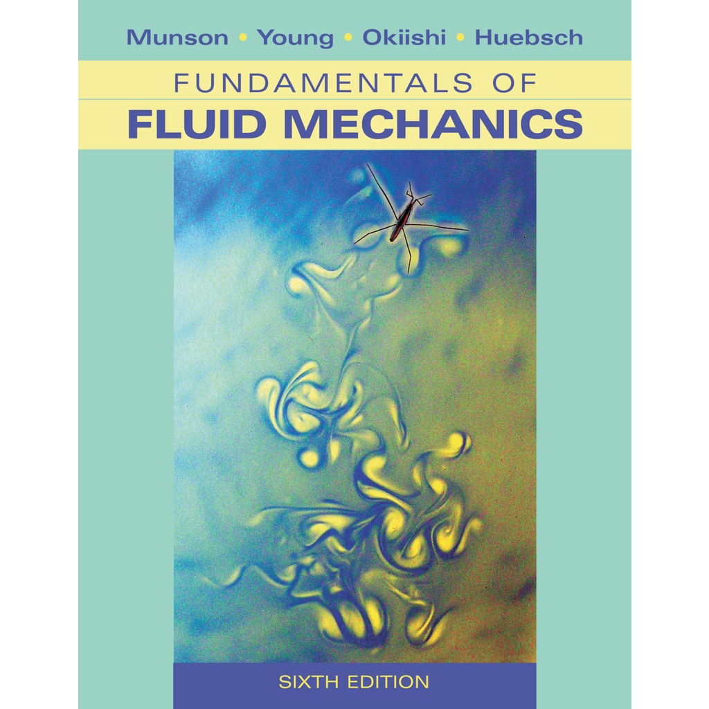 Jual Book Fundamentals of Fluid Mechanics, Sixth Edition by Munson