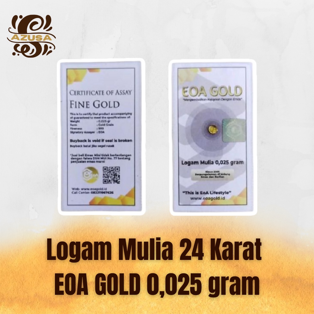 Jual EOA Gold Emas Logam Mulia 24 Karat 0,025 gram/ Emas Batangan 24