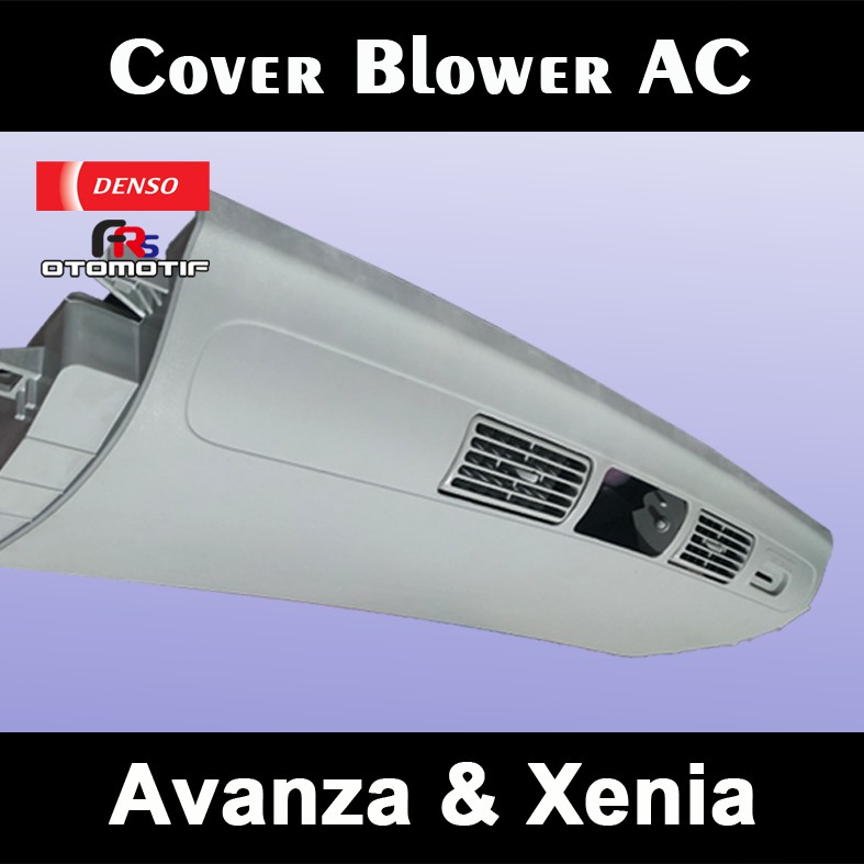 Jual COVER CASING BLOWER AC BELAKANG AVANZA XENIA SET KISI Shopee Indonesia