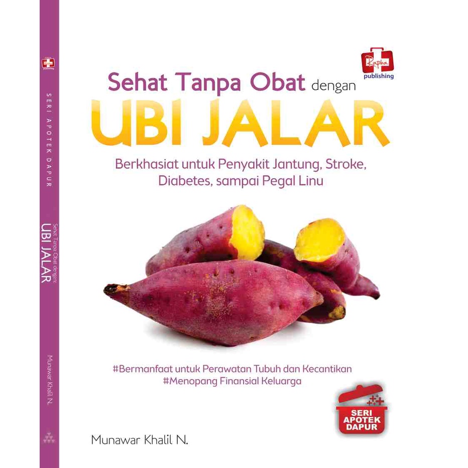 Jual BUKU Seri Apotek Dapur Sehat Tanpa Obat Dengan Ubi Jalar