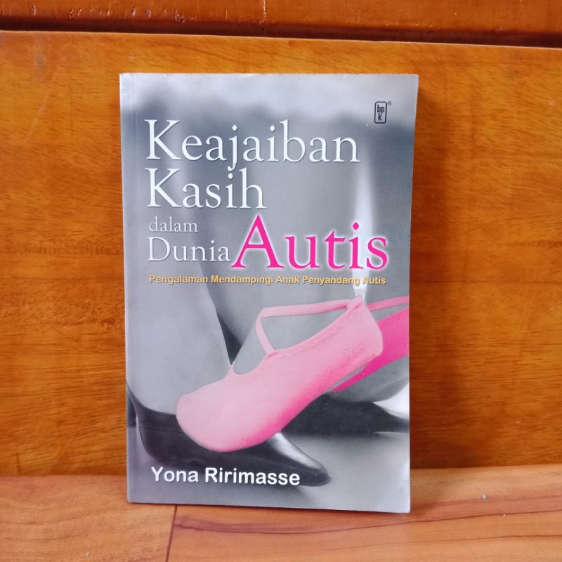 Jual BUKU ORIGINAL KEAJAIBAN KASIH DALAM DUNIA AUTIS AGAMA KRISTEN