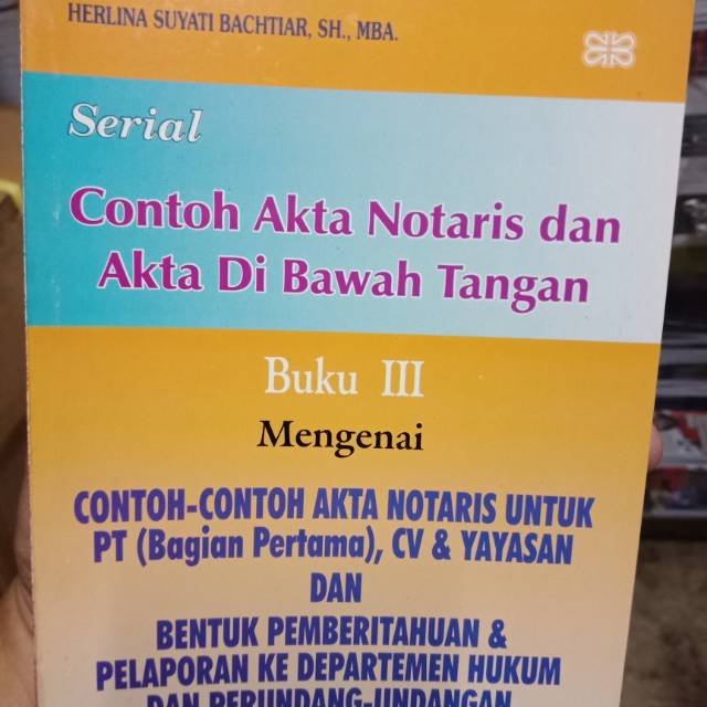 Jual CONTOH AKTA NOTARIS DAN AKTA DI BAWAH TANGAN BUKU III MENGENAI