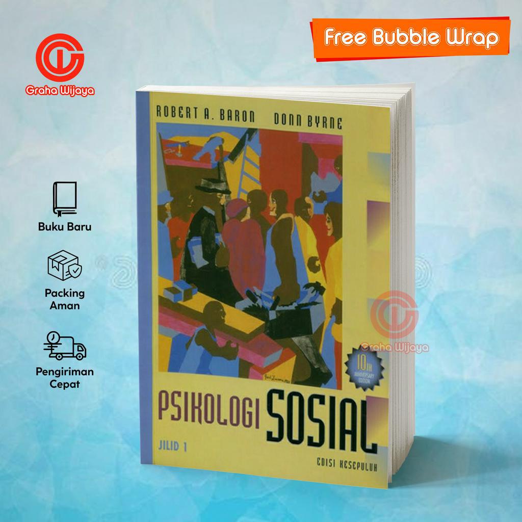 Jual Psikologi Sosial Edisi 10 Jilid 1 by Robert Baron Shopee Indonesia