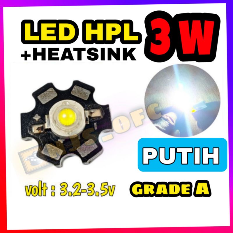 Jual LED HPL 3 WATT PUTIH / WHITE GRADE A HPL + STAR PCB 3Watt
