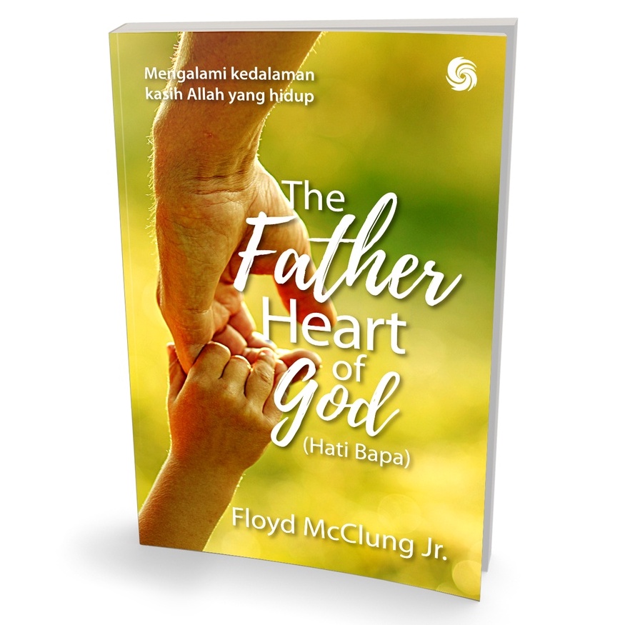 Jual The Father Heart Of God , Hati Bapa oleh Floyd McClung Jr Buku