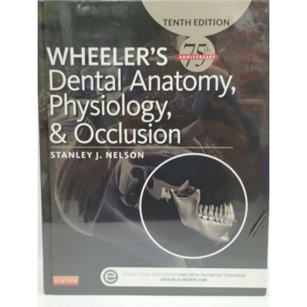 Jual (ORIGINAL BOOK) WHEELER'S Dental Anatomy, Physiology, and Occlusion 10th Edition Shopee