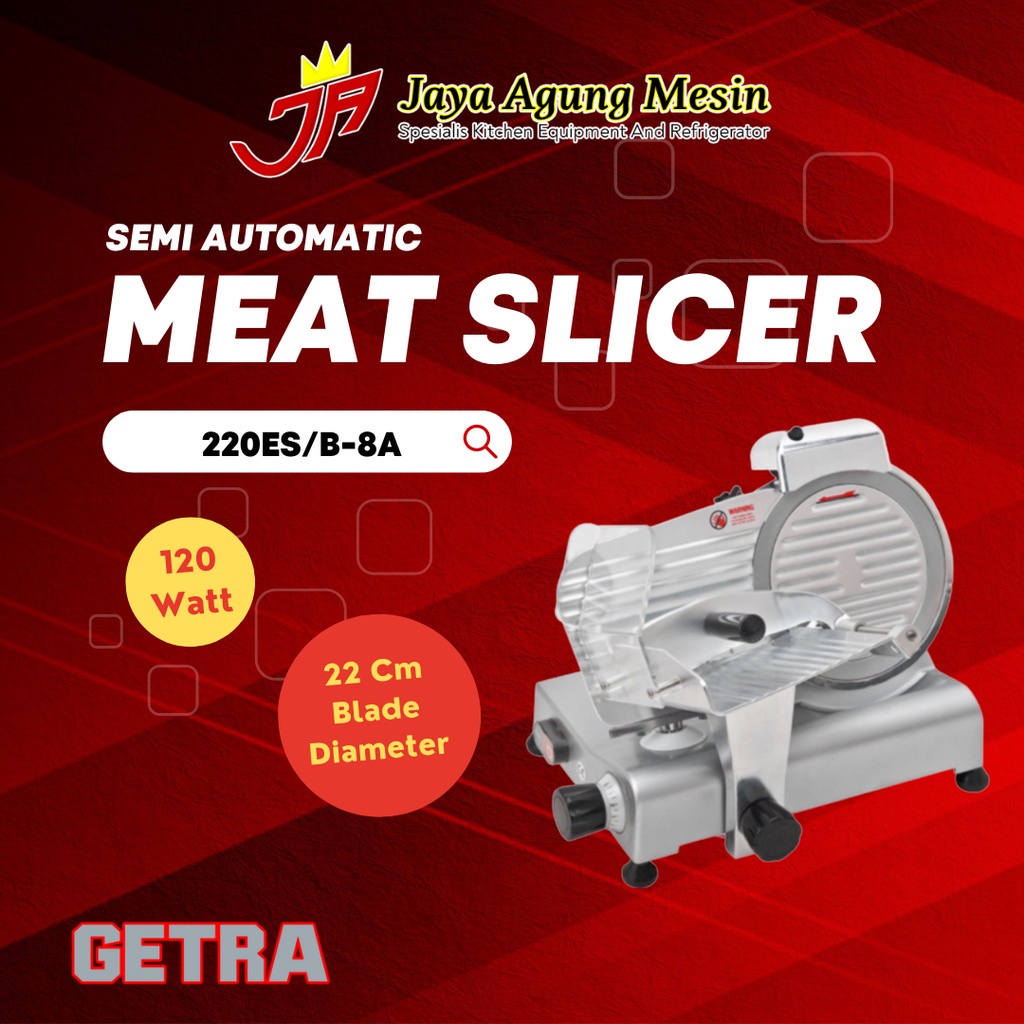 Jual Semi Automatic Meat Slicer Getra 220ES/B8A / Meat Slicer 220ES