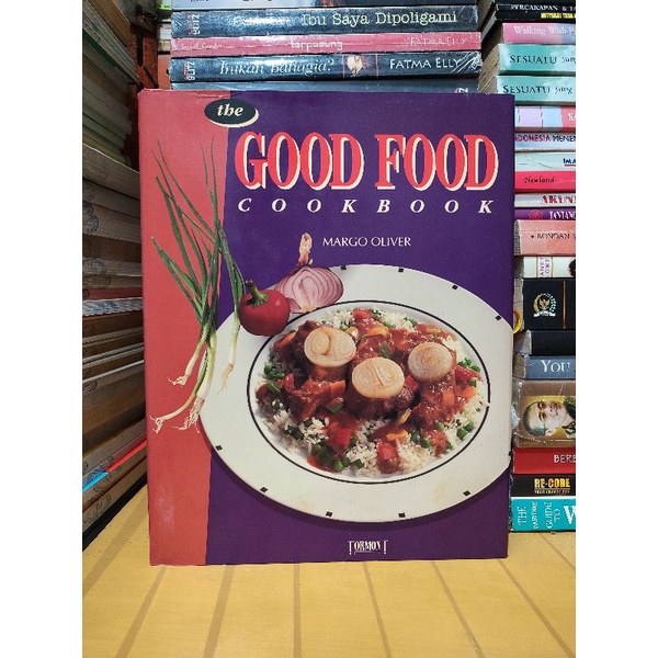 Jual Buku the good food cook book by margo oliver Shopee Indonesia
