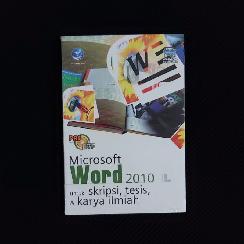 Jual Buku Original / Microsoft Word 2010 Untuk Skripsi, Tesis, dan