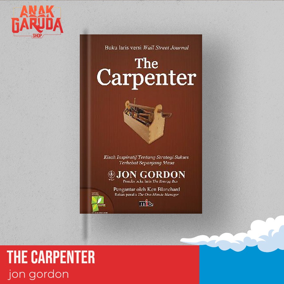 Jual Buku The Carpenter Kisah Inspiratif Tentang Strategi Sukses By(03)