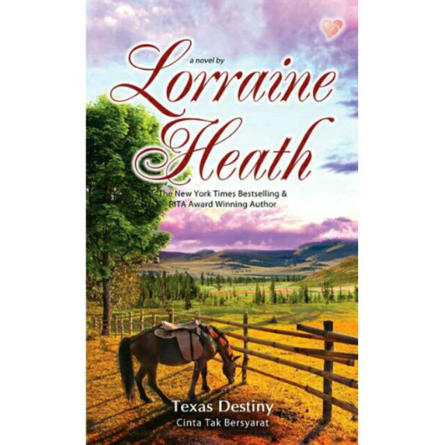 Jual Texas Destiny Cinta Tak Bersyarat ( Lorraine Heath ) Shopee