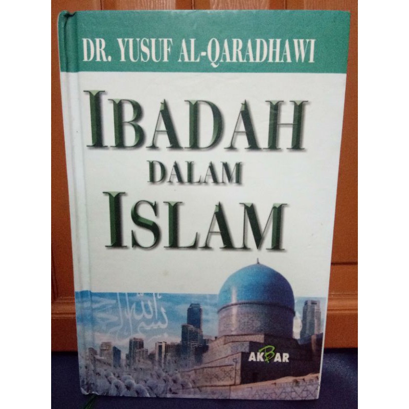 Jual Buku Ibadah Dalam Islam Dr Yusuf Qardhawi Shopee Indonesia