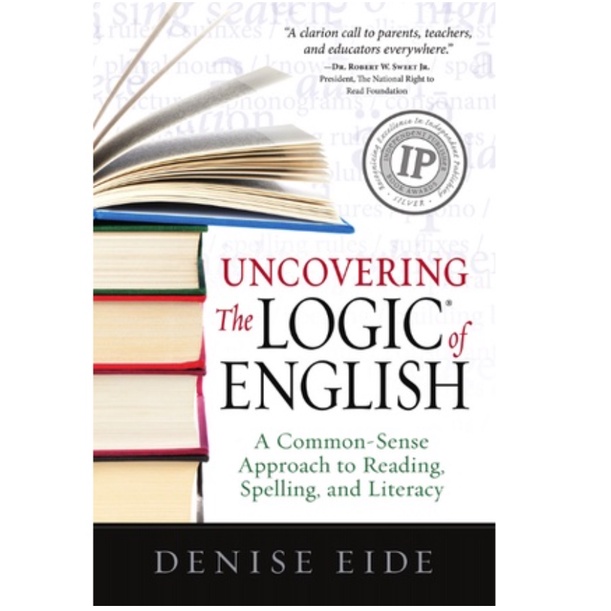Jual Buku Uncovering the Logic of English A CommonSense Approach to