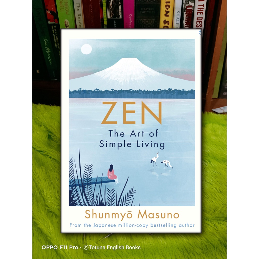 Jual Zen The Art of Simple Living by Shunmyo Masuno Shopee Indonesia
