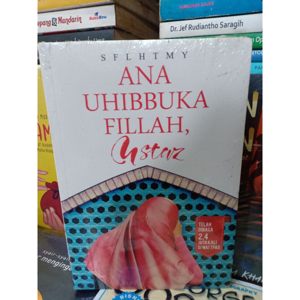 Jual Buku ANA UHIBBUKA FILLAH Shopee Indonesia(03)