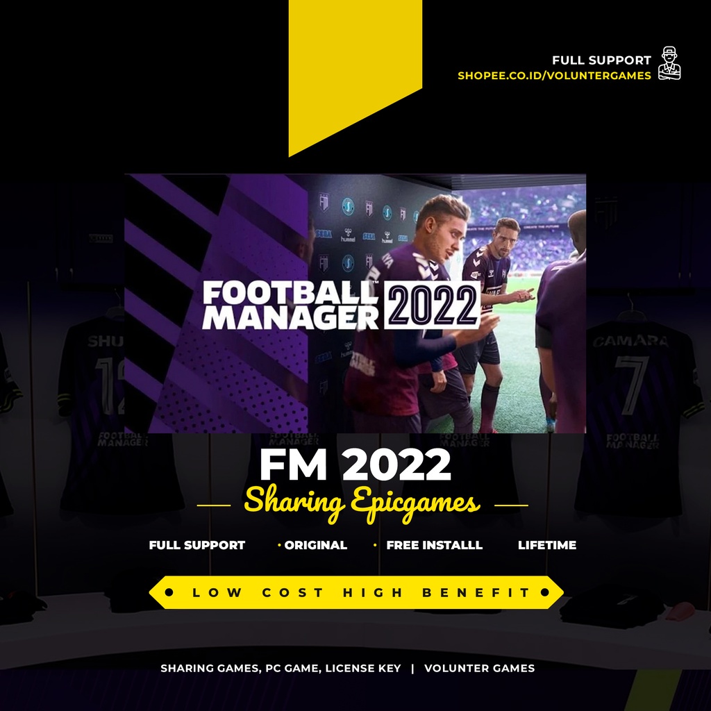 Jual FOOTBALL MANAGER 2022 FM 22 PC ORIGINAL EGS (IGE + MODPACK