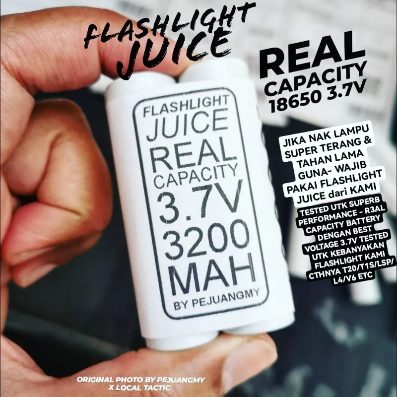 FLASHLIGHT JUICE REAL CAPACITY BATTERY 18650 3.7V FOR MOST OF OUR