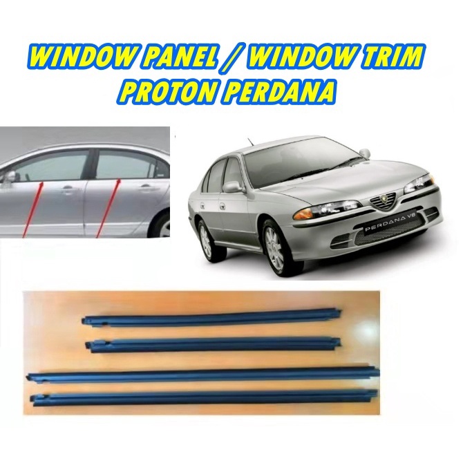 PROTON PERDANA DOOR PANEL / WINDOW TRIM COVER Shopee Malaysia