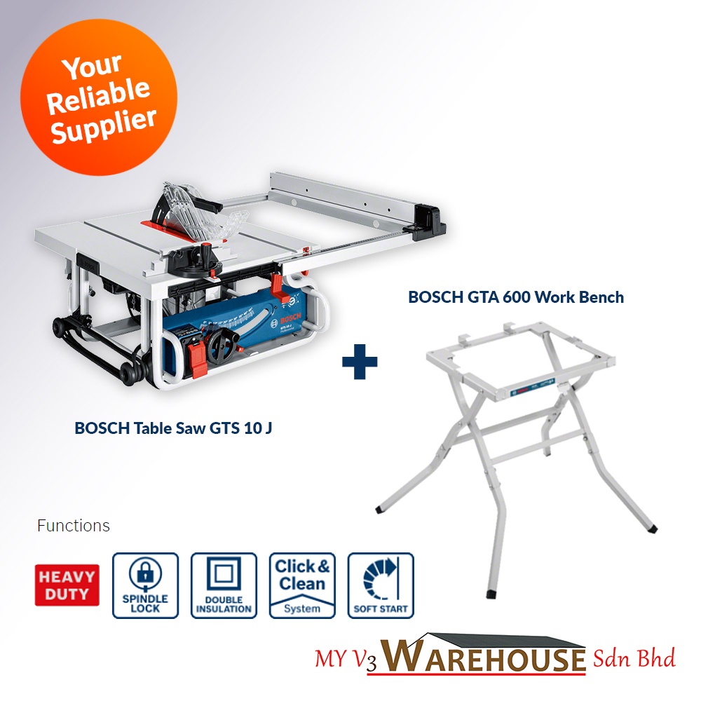 BOSCH Table Saw GTS 10 J and GTA 600 Work Bench Shopee Malaysia