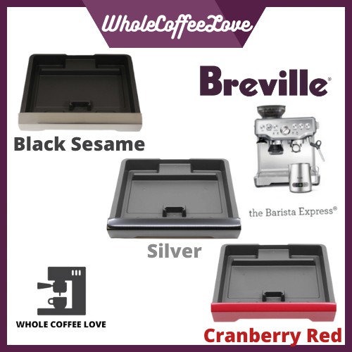 Drip Tray for Breville bes870 I Breville Barista Express Shopee Malaysia