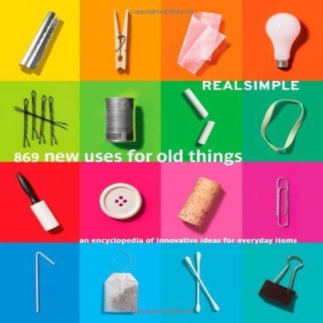 (BBW) Real Simple 869 New Uses For Old Things (Hb) (ISBN 9781603201407) Shopee Malaysia
