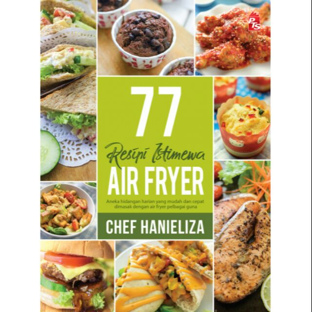77 RESEPI AIR FRYER CHEF HANIELIZA Shopee Malaysia