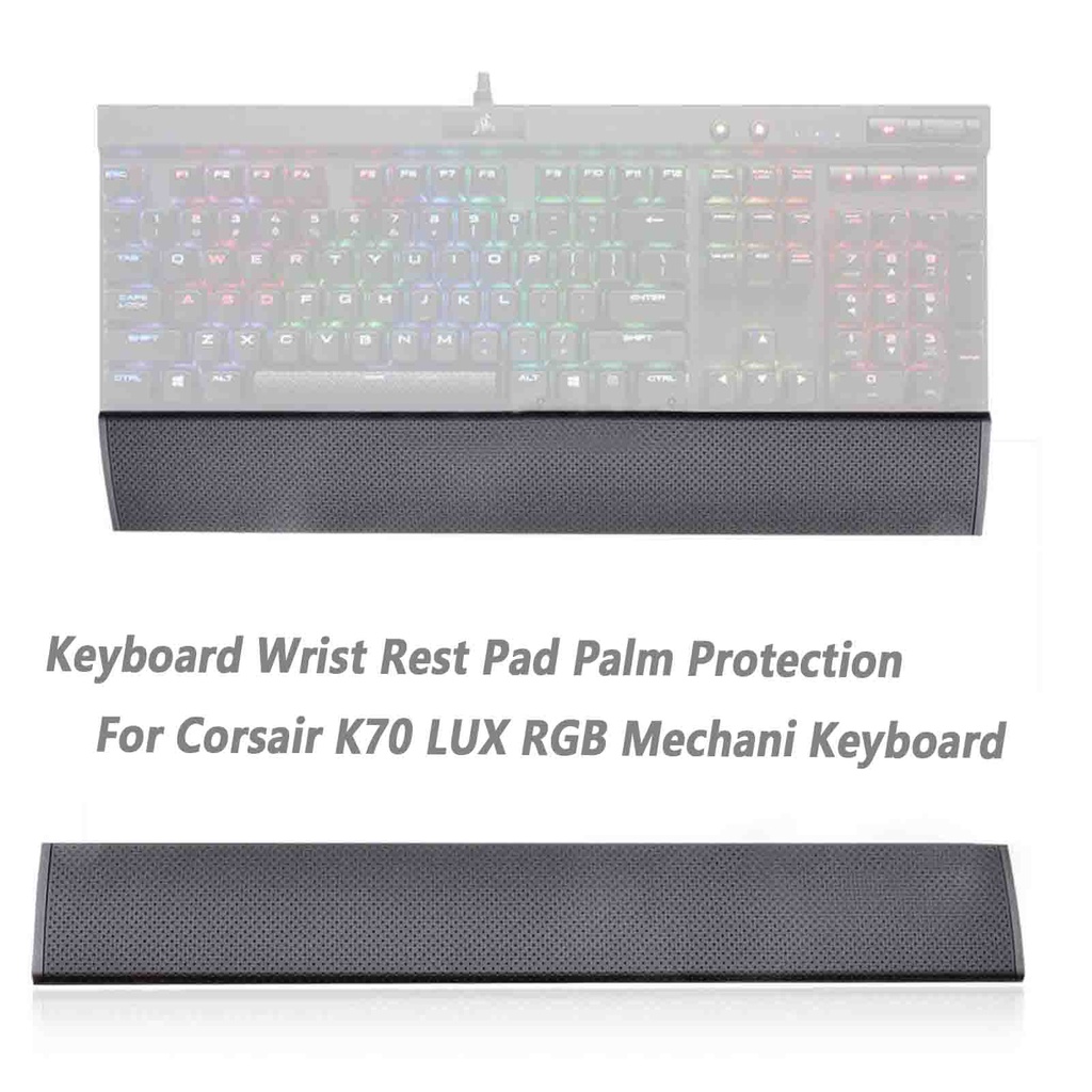 Keyboard Wrist Rest Pad Palm Protection For Corsair K70 LUX RGB Mechani Keyboard Shopee Malaysia