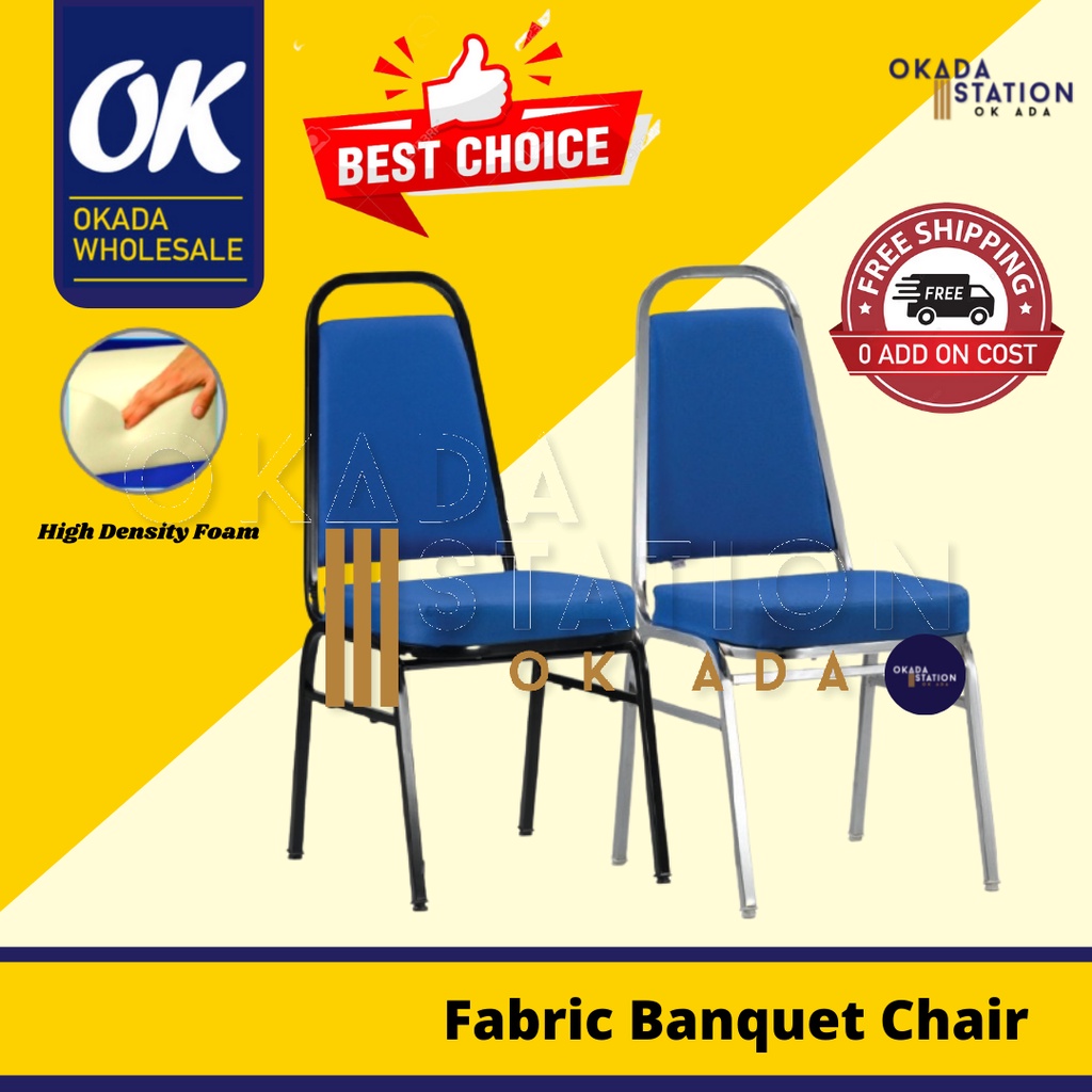 OKADA Banquet Chair / Kerusi Office / Study Chair / Fabric Chair