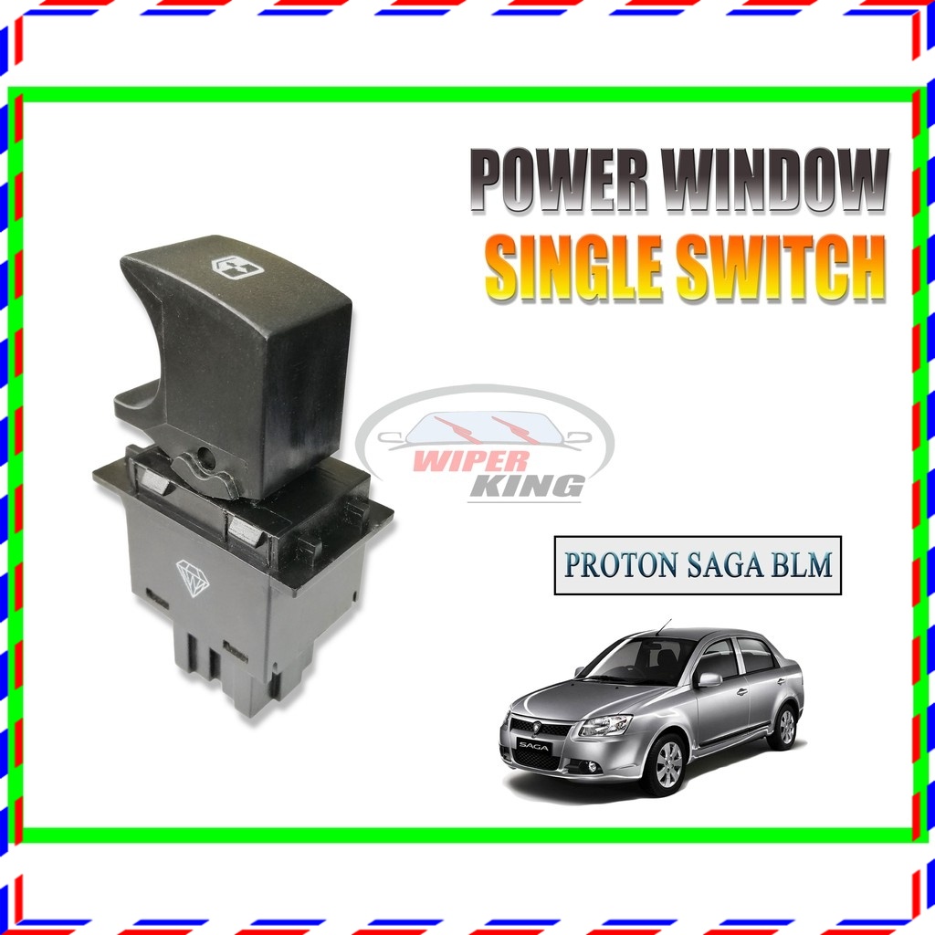 Proton Saga BLM Power Window Single Switch (1 PC) Shopee Malaysia
