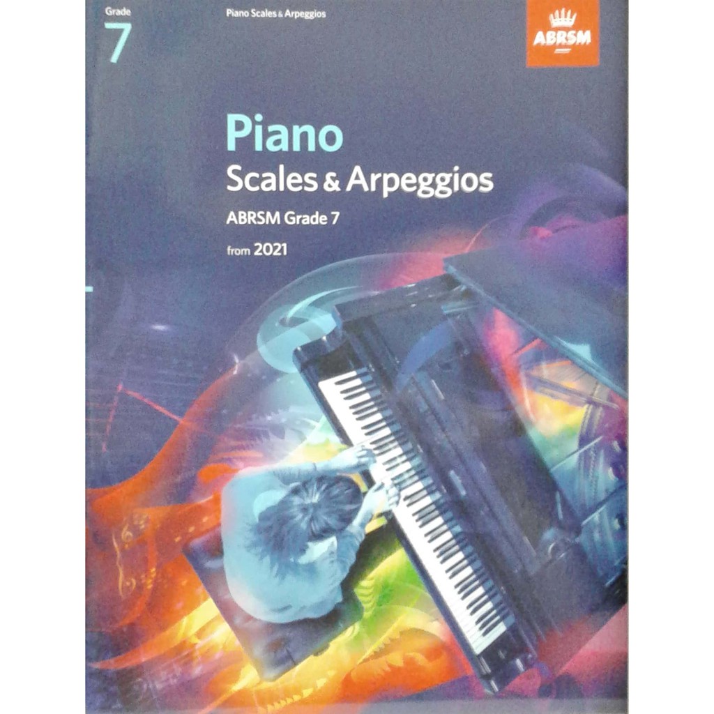 ABRSM PIANO SCALES & ARPEGGIOS GRADE 7(FROM 2021) Shopee Malaysia