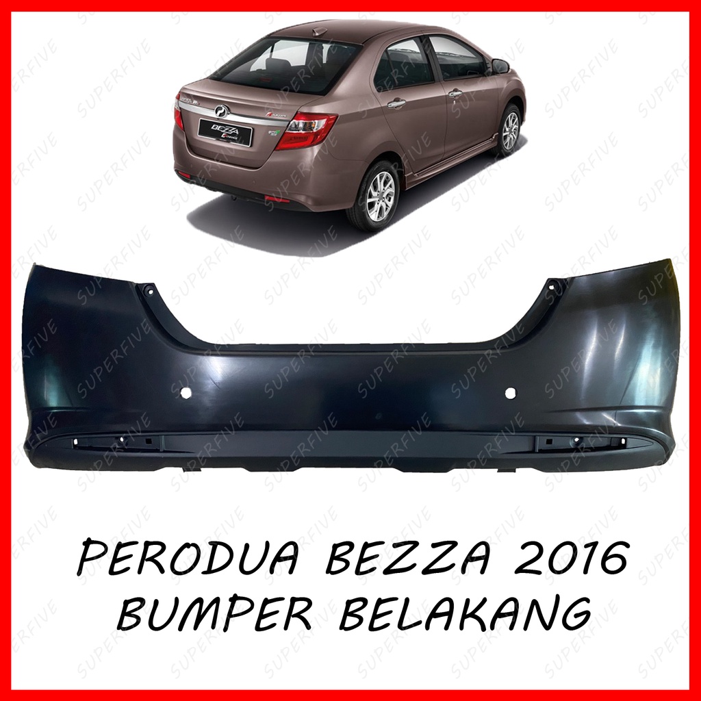 PERODUA BEZZA 2016 2018 REAR BUMPER / BUMPER BELAKANG Shopee Malaysia