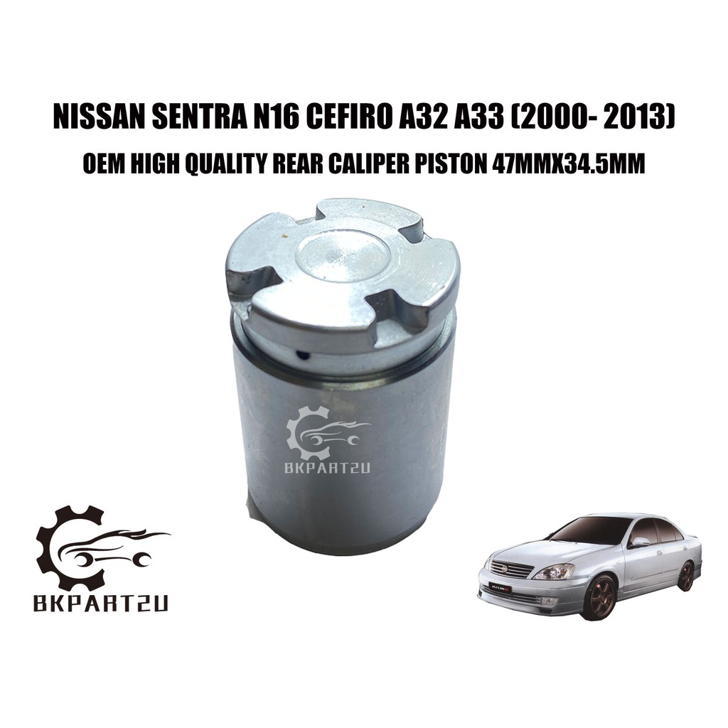 NISSAN SENTRA N16 CEFIRO A32 A33 (2000 2013) REAR BRAKE CALIPER PISTON