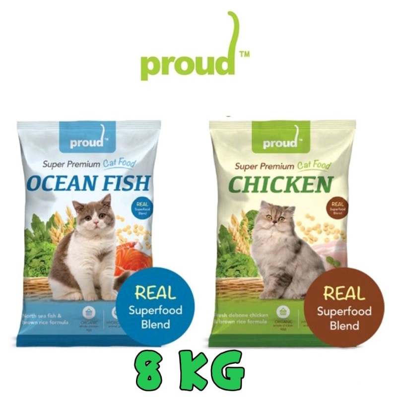 PROUD SUPER PREMIUM CAT FOOD CHICKEN/ OCEAN FISH 8KG+FREE CIAO