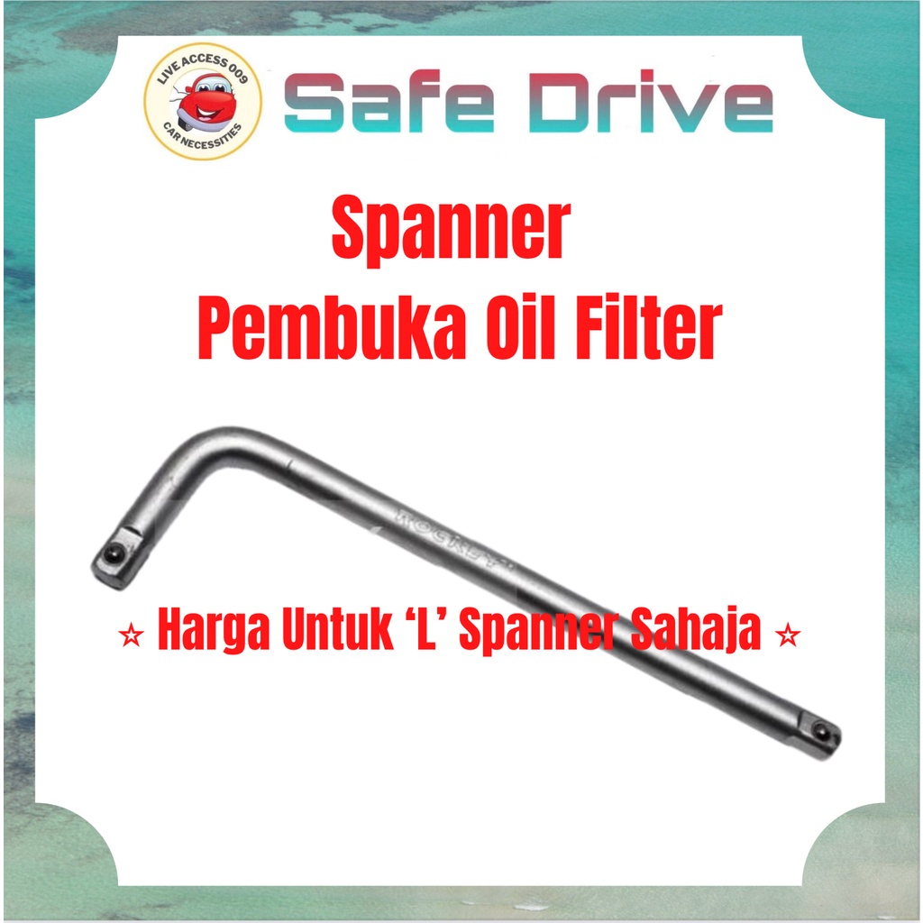 LA009 / Oil Filter Opener Spanner L Perodua Axia Bezza Kancil Kelisa