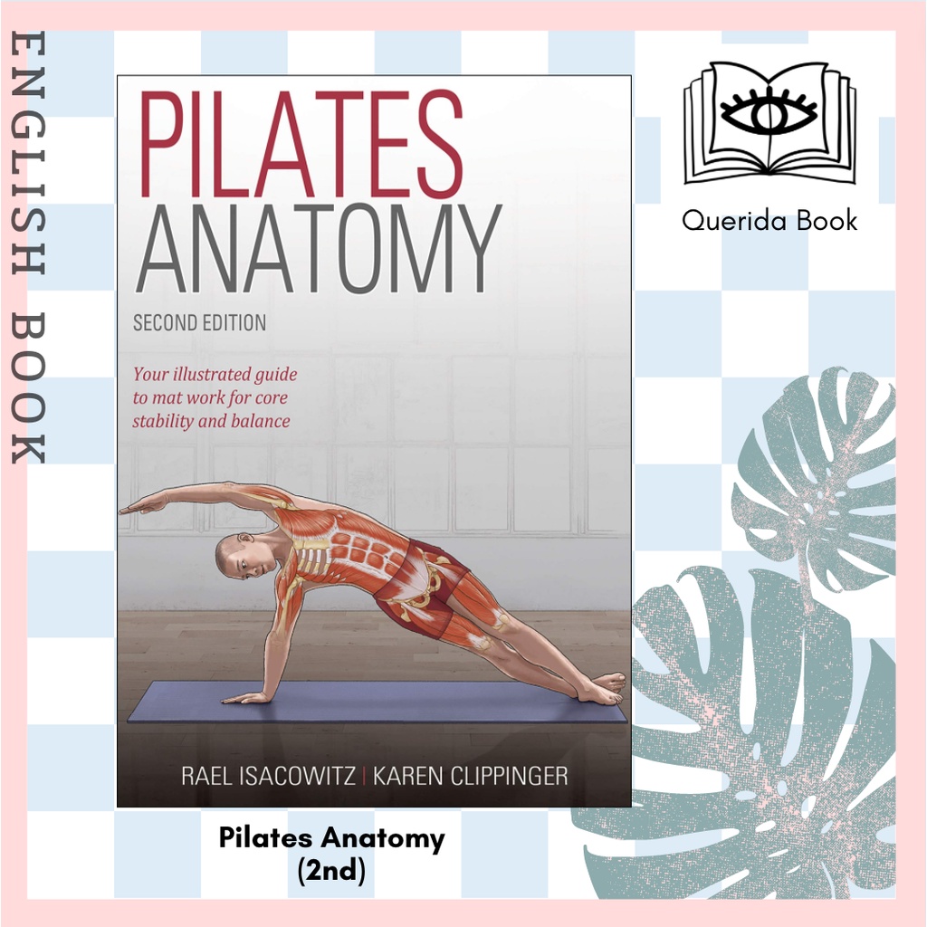 [Querida] English Book Pilates Anatomy (2nd) by Rael Isacowitz Karen(07)