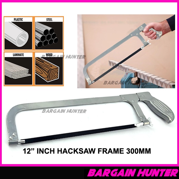 HIGH QUALITY HACKSAW FRAME SAW WITH BLADE 300MM 12INCH Shopee Malaysia