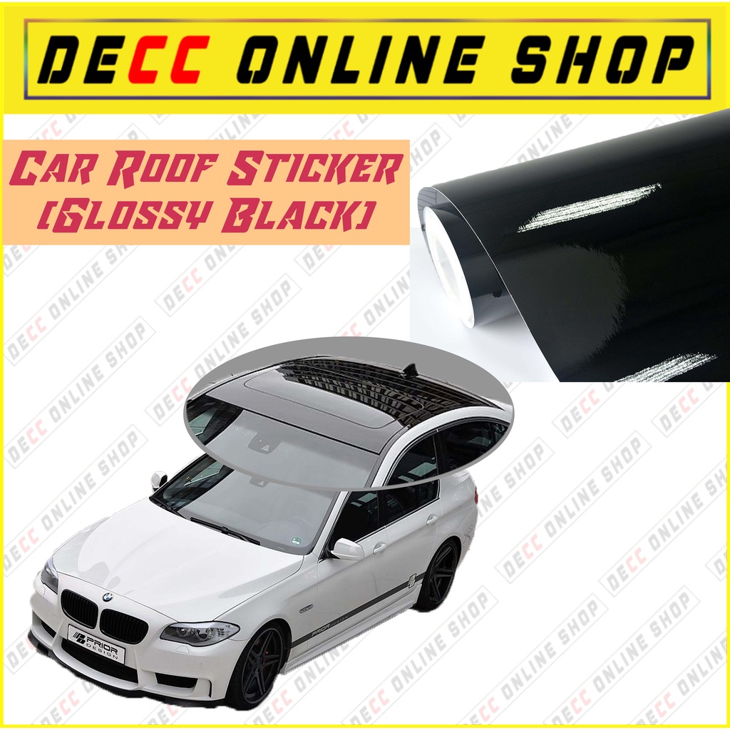 Car Roof Sticker Gloss Glossy Black Vinyl Film 👉Car roof & Front