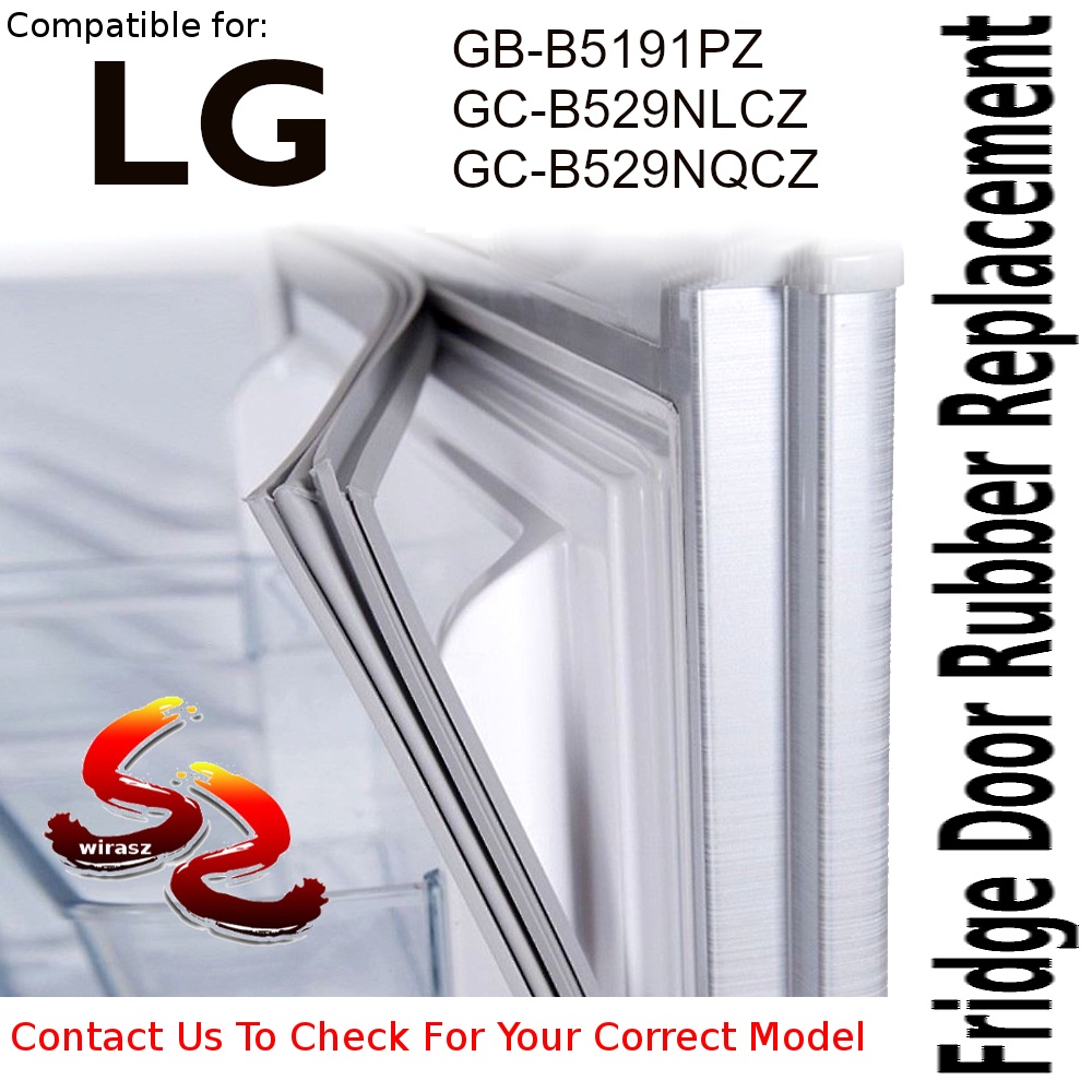LG Refrigerator Fridge Door Seal Gasket Rubber Replacement part GBB5191PZ GCB529NLCZ GC