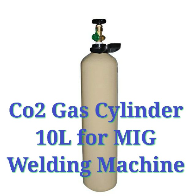 Co2 Gas Cylinder 10L for MIG Welding Machine ( Including Full Gas