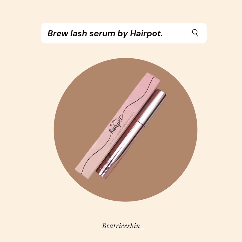 Brew by Hairpot ( lashes & brows serum ) Shopee Malaysia