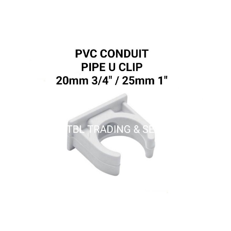 Pvc Conduit Clips / Spring clips / U Clips 3/4" 20mm / 1" 25mm / bar